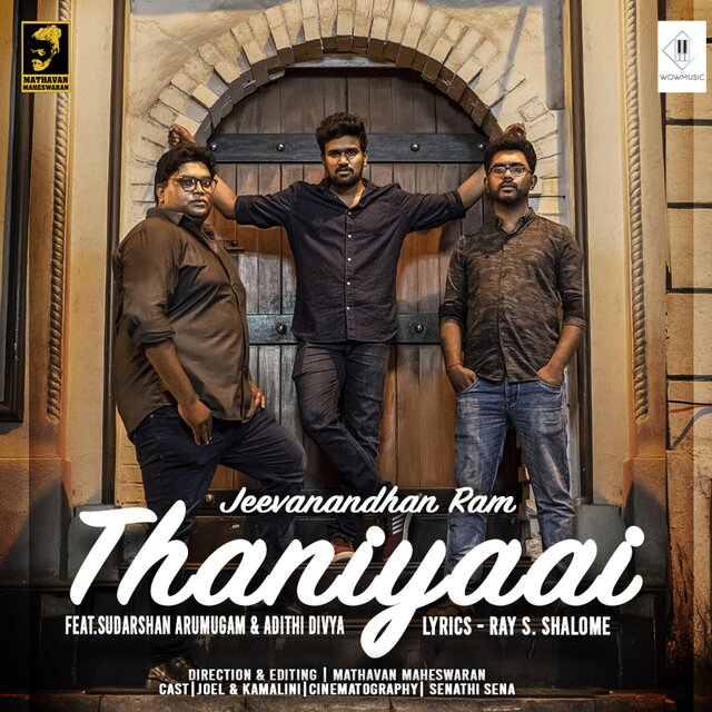 Thaniyaai (feat. Sudarshan Arumugam & Adithi Divya)