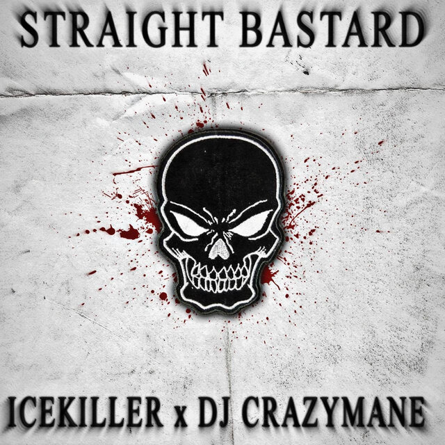 STRAIGHT BASTARD
