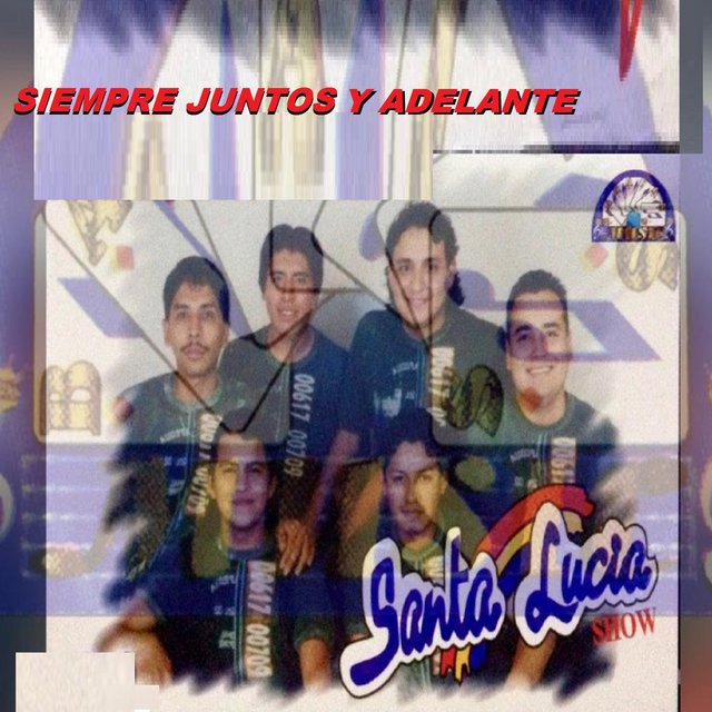 Siempre Juntos Y Adelante