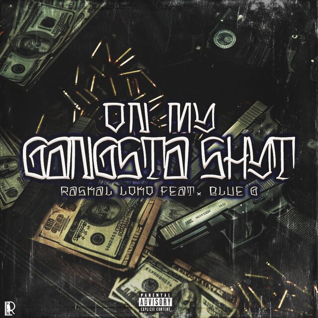 On My Gangsta Shyt (feat. Blue G)
