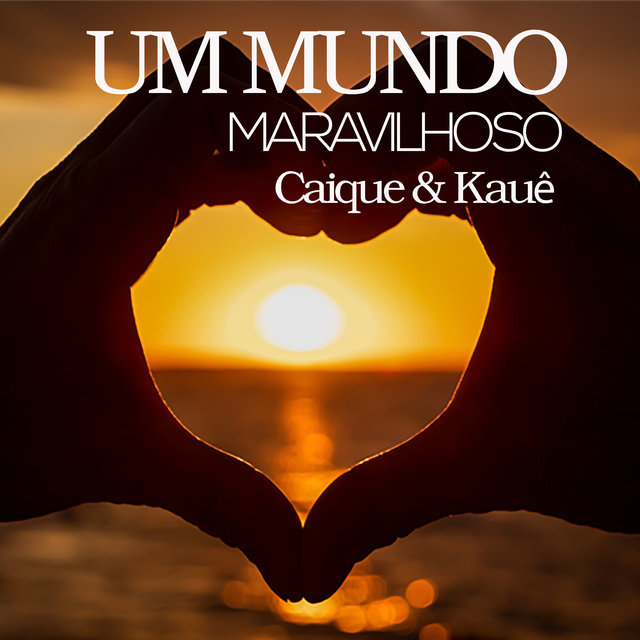 Um Mundo Maravilhoso
