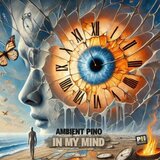 In My Mind (Melodic House Mix)