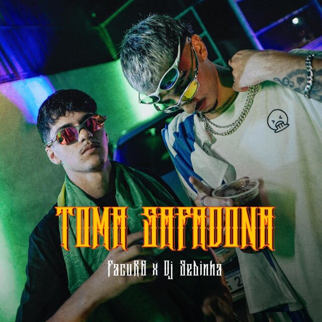 TOMA SAFADONA (feat. Dj Sebinha)