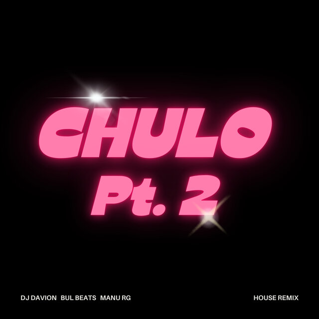 Chulo Pt. 2 (Remix)