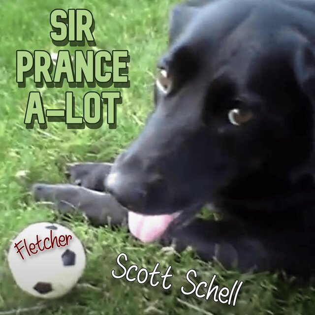 Sir Prance a-lot