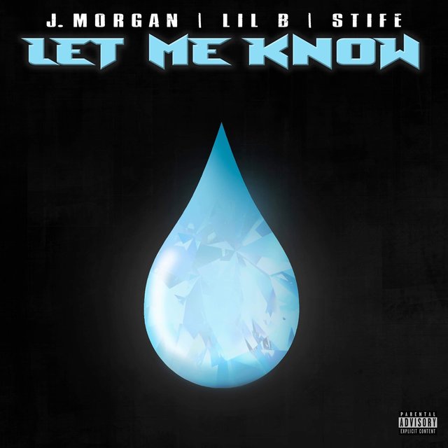 Let Me Know (feat. Lil B)