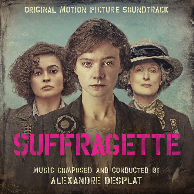 Cover art for album Suffragette (Original Motion Picture Soundtrack) by Alexandre Desplat
