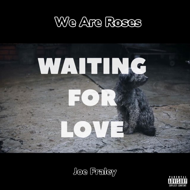 Waiting For Love (feat. Joe Fraley)