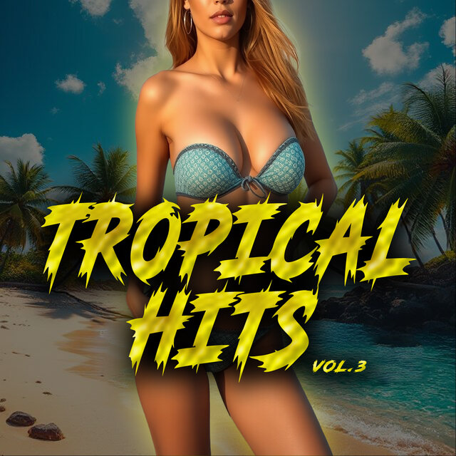 Tropical Hits, Vol. 3