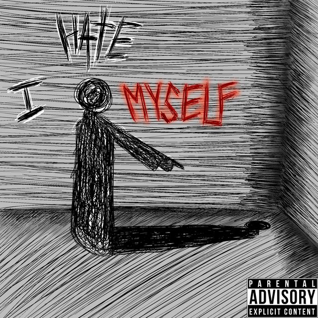 I Hate Myself