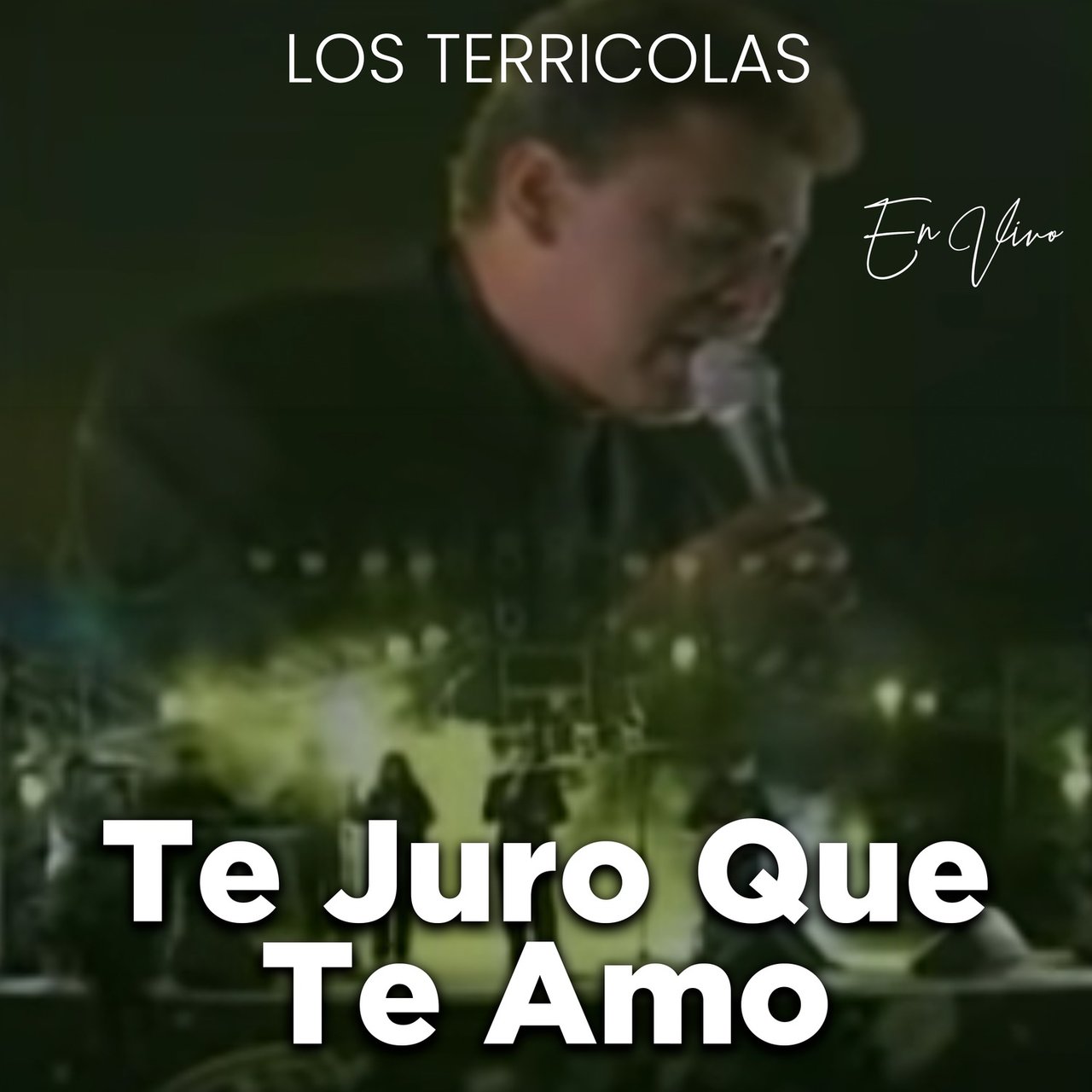 Te Juro Que Te Amo (En Vivo) / Los Terricolas - TIDAL