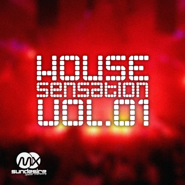 House Sensation: Vol. 1