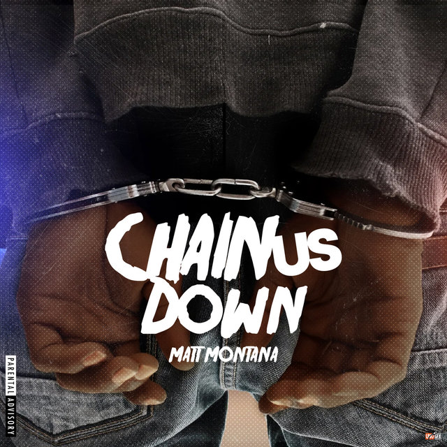 Chain Us Down