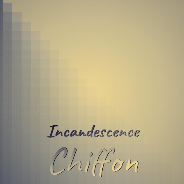 Incandescence Chiffon