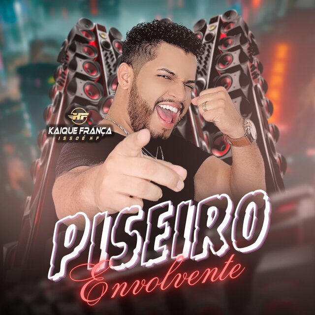 Piseiro Envolvente