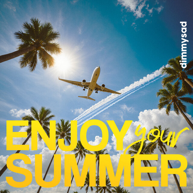 Enjoy Your Summer