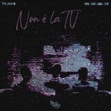 Non è la TV (feat. El Boro)