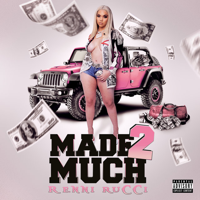Made 2 Much