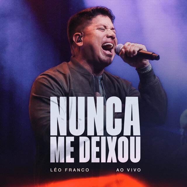Nunca Me Deixou (Ao Vivo)