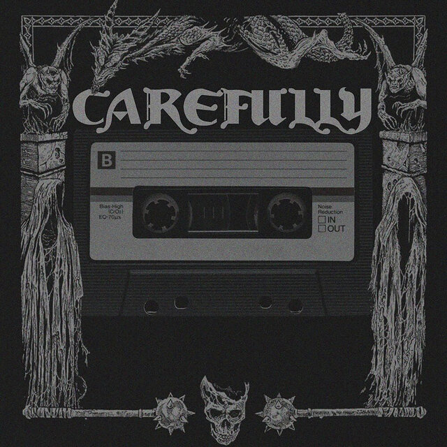 Carefully