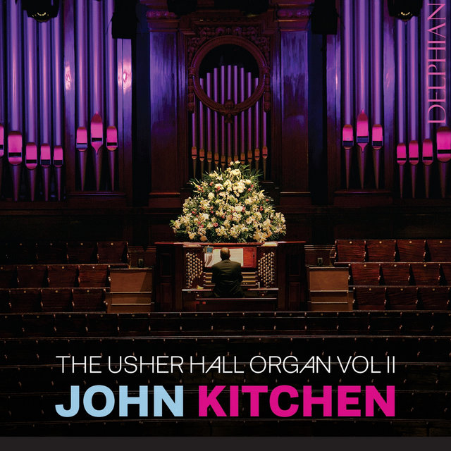 The Usher Hall Organ, Vol. II