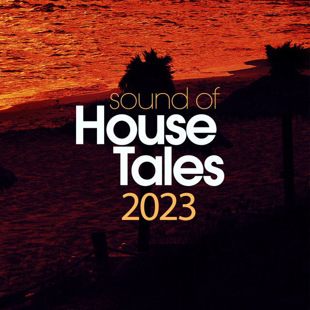 Sound Of House Tales 2023