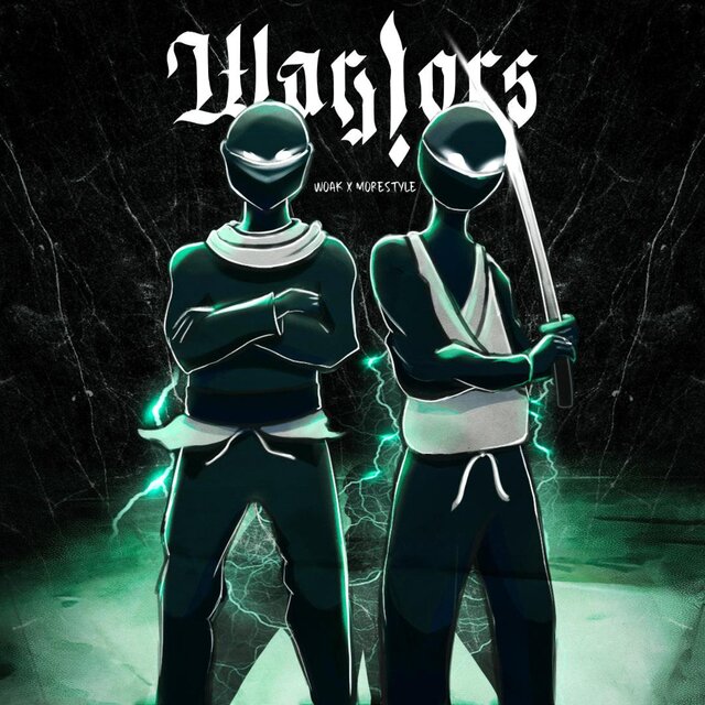 Warriors (feat. MoreStyle)