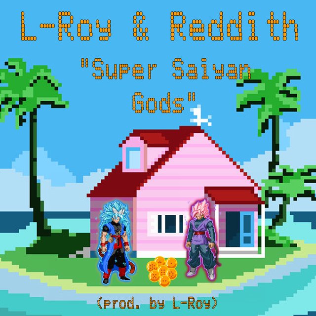 Super Saiyan Gods (feat. Reddith)