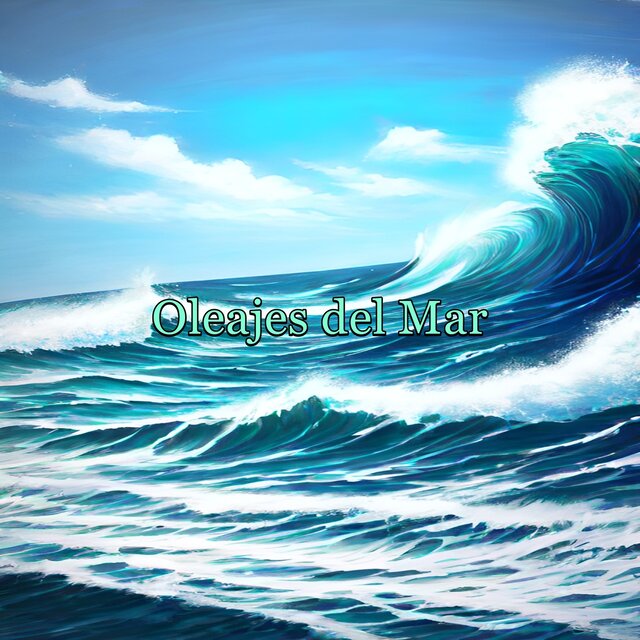 Oleajes del Mar