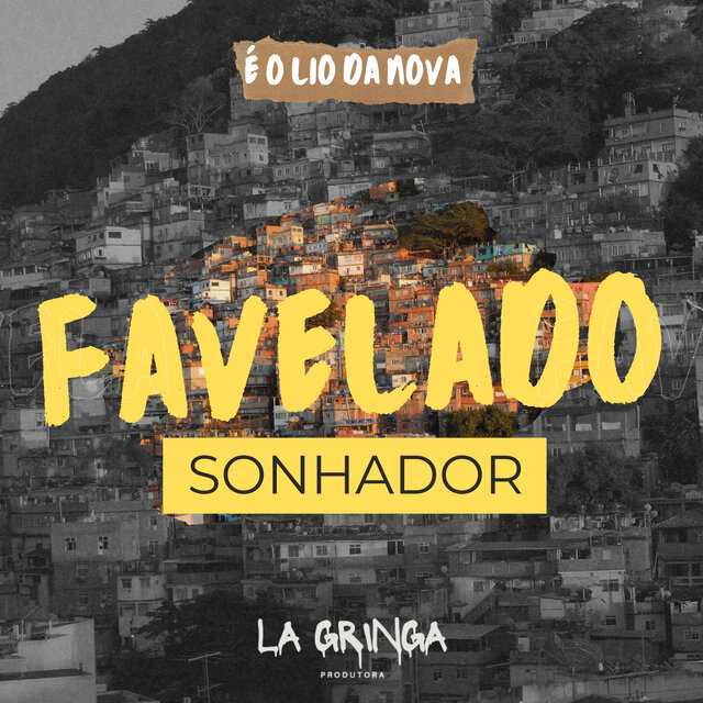 Favelado Sonhador