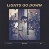 Lights Go Down