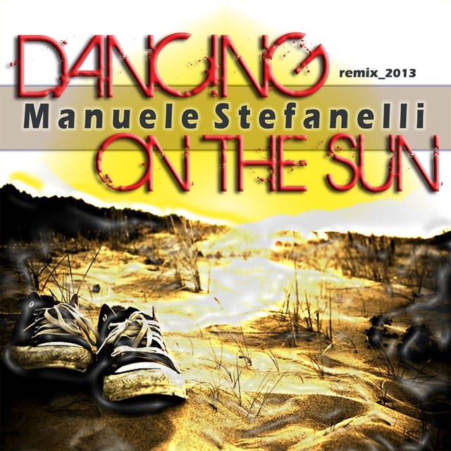 Dancing On the Sun (Remix 2013)