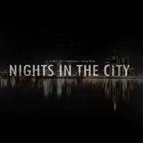 Nights In The City