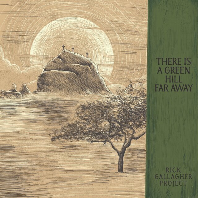 There Is a Green Hill Far Away