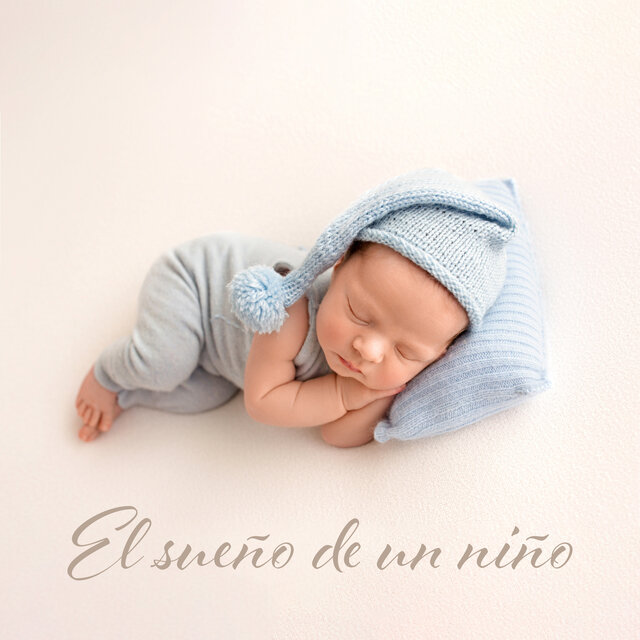 El sueño de un niño (Canciones de cuna apacibles, Noche de sueño, Melodías para el bebé)