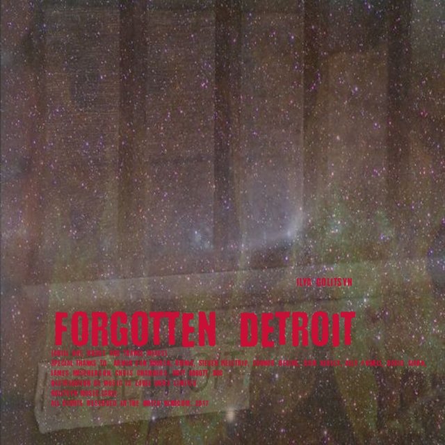 Forgotten Detroit
