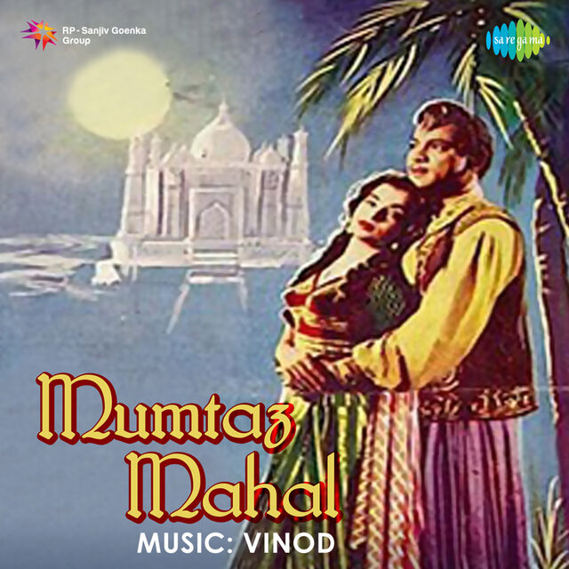 Mumtaz Mahal (Original Motion Picture Soundtrack)