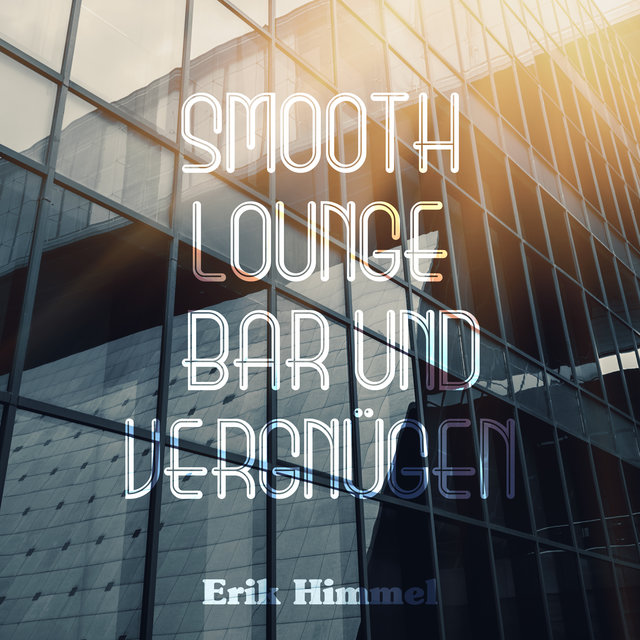Smooth (Lounge, Bar und Vergnügen)