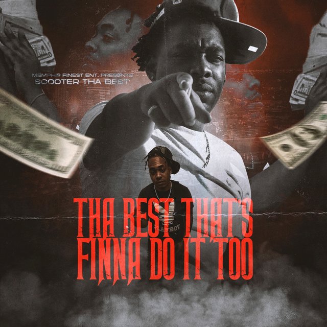 Tha Best That's Finna Do It Too