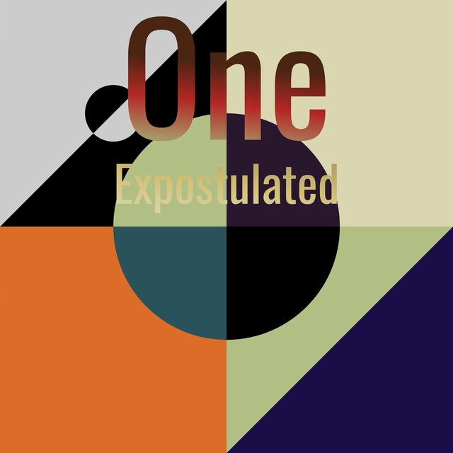 One Expostulated