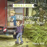 01 - Ben & Lasse - Agenten ohne heiße Spur - Ben und Lasse - Agenten ohne heiße Spur