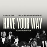 HAVE YOUR WAY