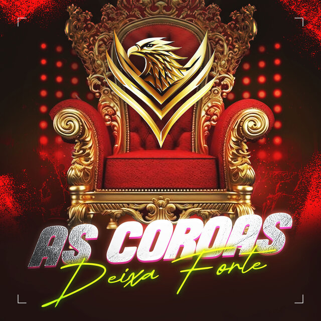 As Coroas Deixa Forte
