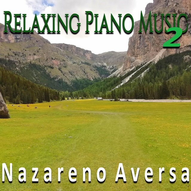 Relaxing Piano Music 2