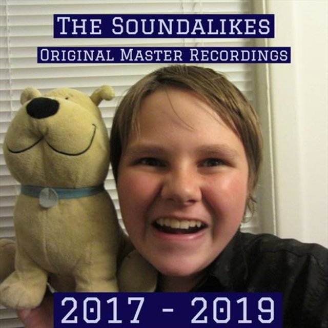 The Soundalikes: Original Master Recordings: 2017 - 2019 (feat. Erkie)