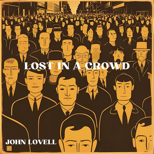 LOST IN A CROWD