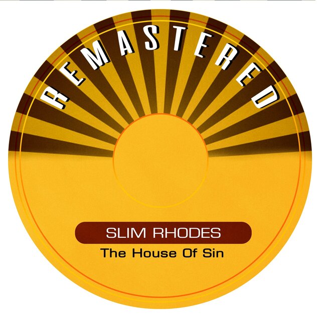 The House of Sin (Remastered)