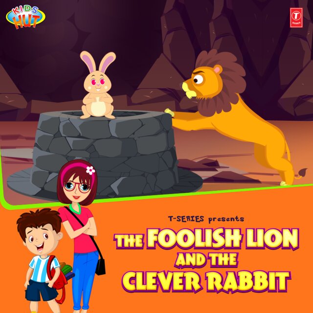 The Foolish Lion And The Clever Rabbit