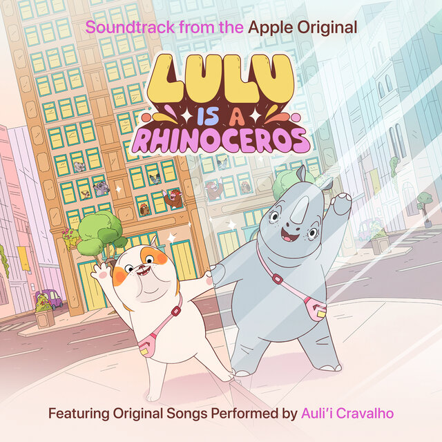 Lulu Is a Rhinoceros (Soundtrack from the Apple Original)