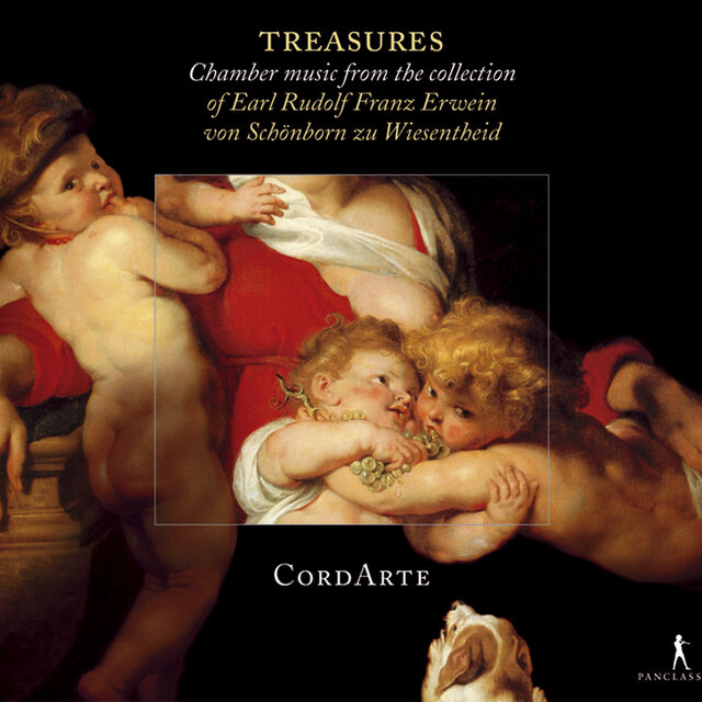 Treasures: Chamber Music from the Collection of Earl Rudolf Franz Erwein von Schonborn zu Wiesentheid